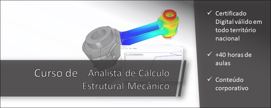 Já está liberado o Curso de Analista de Cálculo Estrutural Mecânico para assinantes da Plataforma Digital!